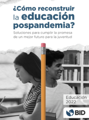 ¿Cómo reconstruir la educación postpandemia?